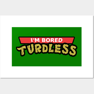 Teenage Mutant Ninja Turtles Parody Design: Bored Turdless Posters and Art